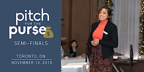Pitch for the Purse Toronto Semi-Finals