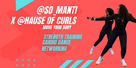 Curls in Motion Workout Class @so_manti X @hauseofcurls