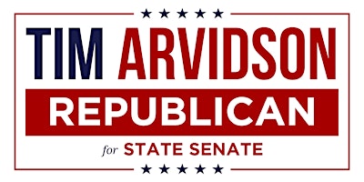 Primaire afbeelding van Tim Arvidson for Senate Campaign Rally