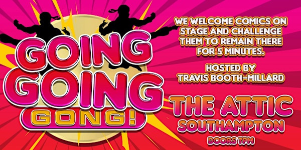 Comedy gong night "Going Going Gone!"