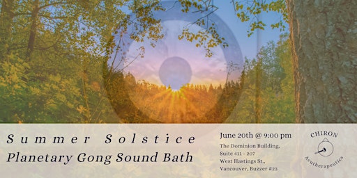 Summer Solstice Planetary Gong Sound Bath - Late Session