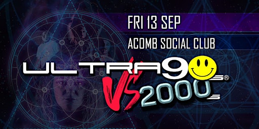 Imagem principal do evento Ultra 90s vs 2000s at Acomb Club, York. 13th Sept 2024
