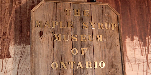 MAPLE SYRUP MUSEUM OF ONTARIO