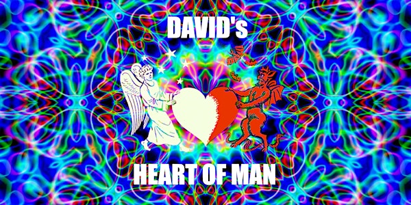 David's Heart of Man - DEBUT!