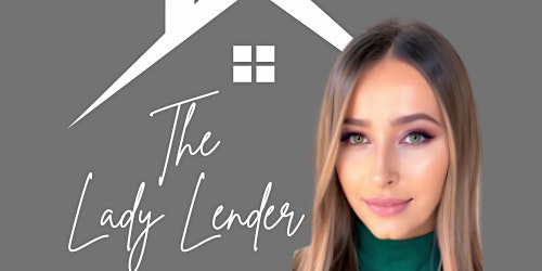 Primaire afbeelding van Home Buying with Lauren and The Lady Lender