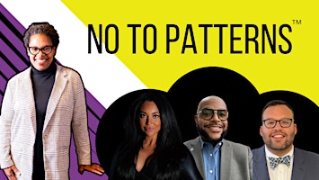 No To Patterns: The Live Experience primary image