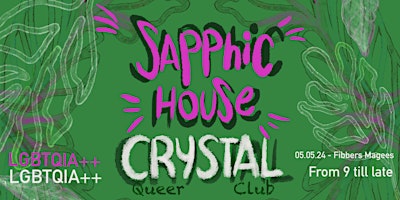 CRYSTAL QUEER CLUB: SAPPHIC HOUSE primary image