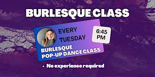 Imagen principal de Burlesque Pop-Up Dance Class For Adults