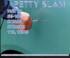 Primaire afbeelding van Petty Slam - A Poetry Competition celebrating the little revenges in life