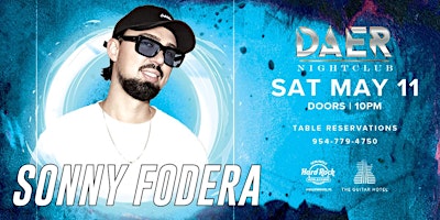 Sonny Fodera | DAER Nightclub - Hard Rock Holly primary image