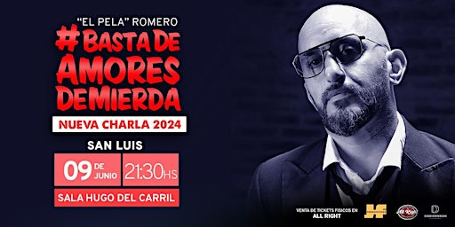 El PELA ROMERO #BASTA DE AMORES DE MIERDA - NUEVA CHARLA 2024