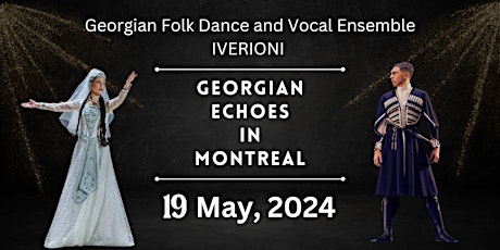 Georgian Echoes in Montreal