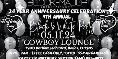 BLOCK MAJOR ENTERTAINMENT 24 YEAR ANNIVERSARY! COWBOY LOUNGE SAT. MAY 11TH primary image
