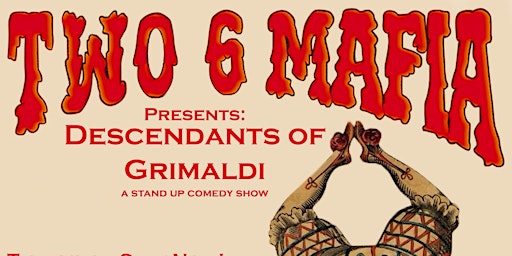Primaire afbeelding van Two 6 Mafia Presents: Descendants of Grimaldi