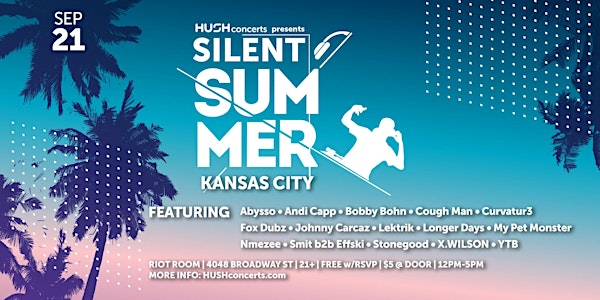 HUSHfest Silent Summer KC