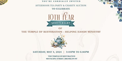 Imagem principal do evento Afternoon Tea Party & Charity Auction - 10th Year Celebration!