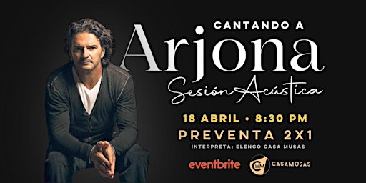 Imagem principal do evento Cantando a Arjona / Sesión Acústica