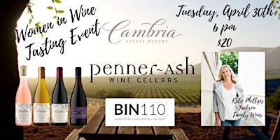 Primaire afbeelding van Women in Wine Tasting Event With Cambria & Penner-Ash @ Bin110