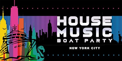 Immagine principale di The #1 EDM Boat Party NYC - House Music Yacht Cruise 