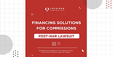 Financing Solutions For Commissions Post NAR Lawsuit