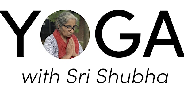 Online Yoga with Sri Shubha (8-weeks)
