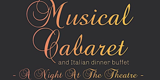 Musical Cabaret and Italian Dinner Buffet primary image