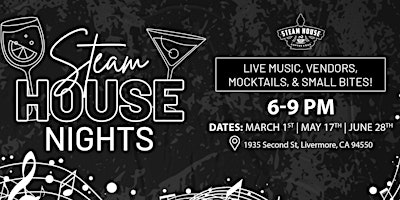 Steamhouse Night - Live Music, Vendors, Mocktails, and Small Bites.  primärbild