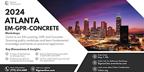 Atlanta- EM, GPR, Concrete Workshops