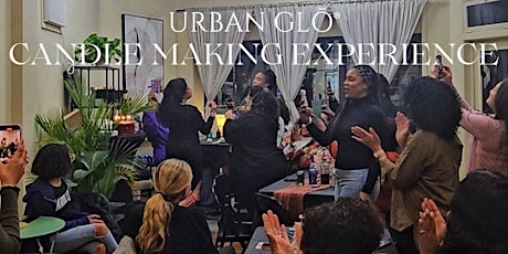 Urban GLŌ Candle Making Experience