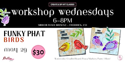 Primaire afbeelding van Workshop Wednesdays - Funky Phat Birds Mixed Media