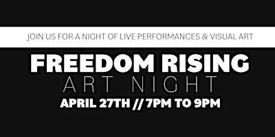 Imagem principal do evento Freedom Rising Art Night