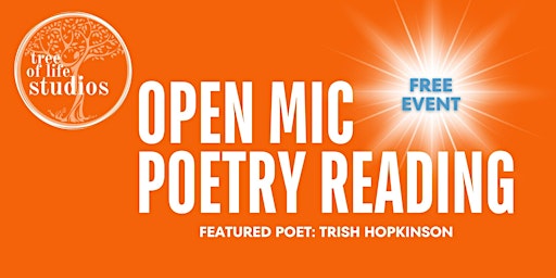 Immagine principale di Poetry Reading + Open Mic Night: Featuring Poet Trish Hopkinson 