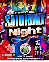 SATURDAY NIGHT LYME!!!!!! APRIL 27TH 9PM-1:30AM primary image