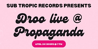 Imagem principal do evento Droo Live @ Propaganda