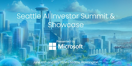 Seattle AI Investor Summit and Showcase