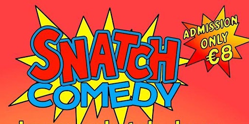 Imagen principal de Any Craic Comedy Club Presents Snatch Comedy