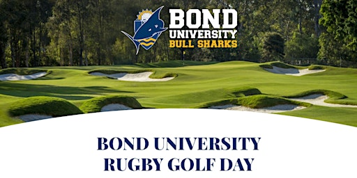 Bond Rugby Golf Day - POSTPONED primary image