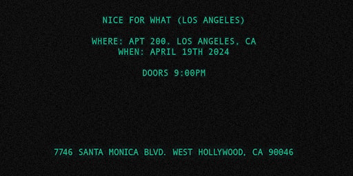 NICE FOR WHAT (LOS ANGELES) primary image