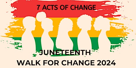 Juneteenth Walk for Change 2024