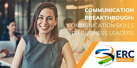 Communication Breakthrough: Communication Skills for Business Leaders