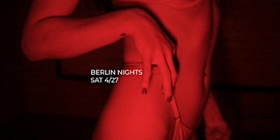 Image principale de Berlin Nights at MXS: An Evening of Berlin Vibes & Film Premiere