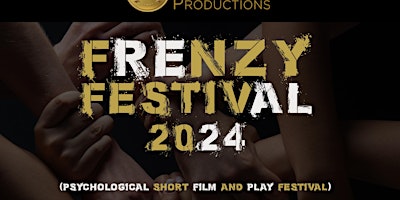 Imagem principal do evento Frenzy Fest 2024 (Psychological Theatrical Festival)