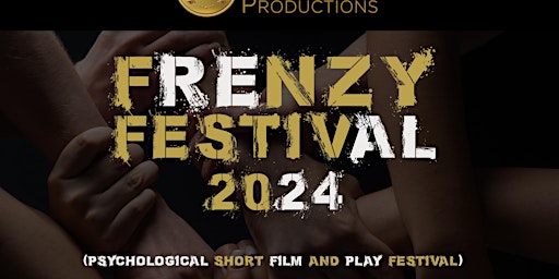 Hauptbild für Frenzy Fest 2024 (Psychological Theatrical Festival)