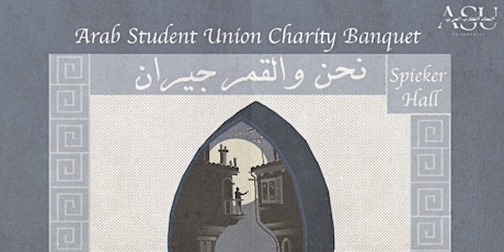 2024 Annual Banquet hosted by Arab Student Union @ UC Berkeley