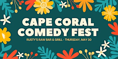 Imagen principal de 2024 Cape Coral Comedy Festival