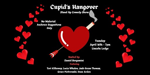 Hauptbild für Cupid’s Hangover: A Stand-Up on the Spot style comedy show