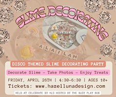 Imagem principal do evento Disco Slime Decorating Party
