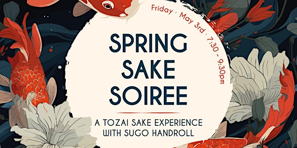 Spring Sake Soirée