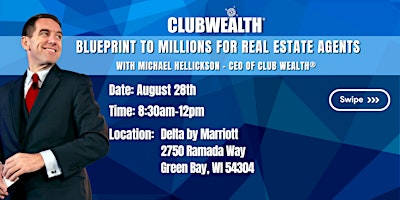 Imagem principal do evento Blueprint to Millions for Real Estate Agents | Green Bay, WI
