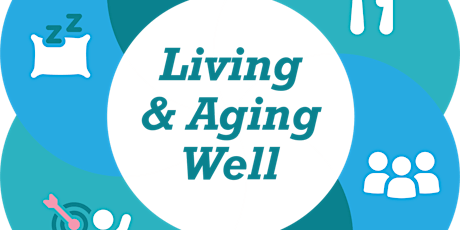 Imagen principal de Living & Aging Well 2024